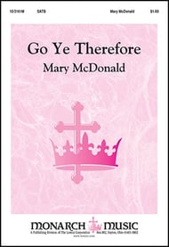 Go Ye Therefore SATB choral sheet music cover Thumbnail
